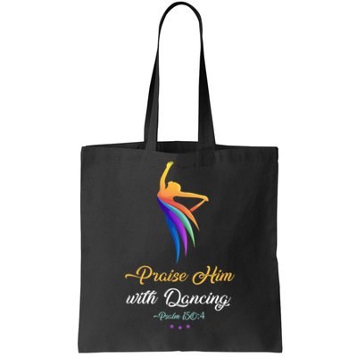 Praise Him With Dancing Christian Worship Dancer Girl Tote Bag