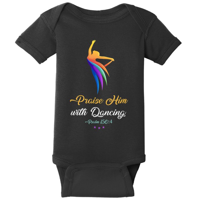 Praise Him With Dancing Christian Worship Dancer Girl Baby Bodysuit