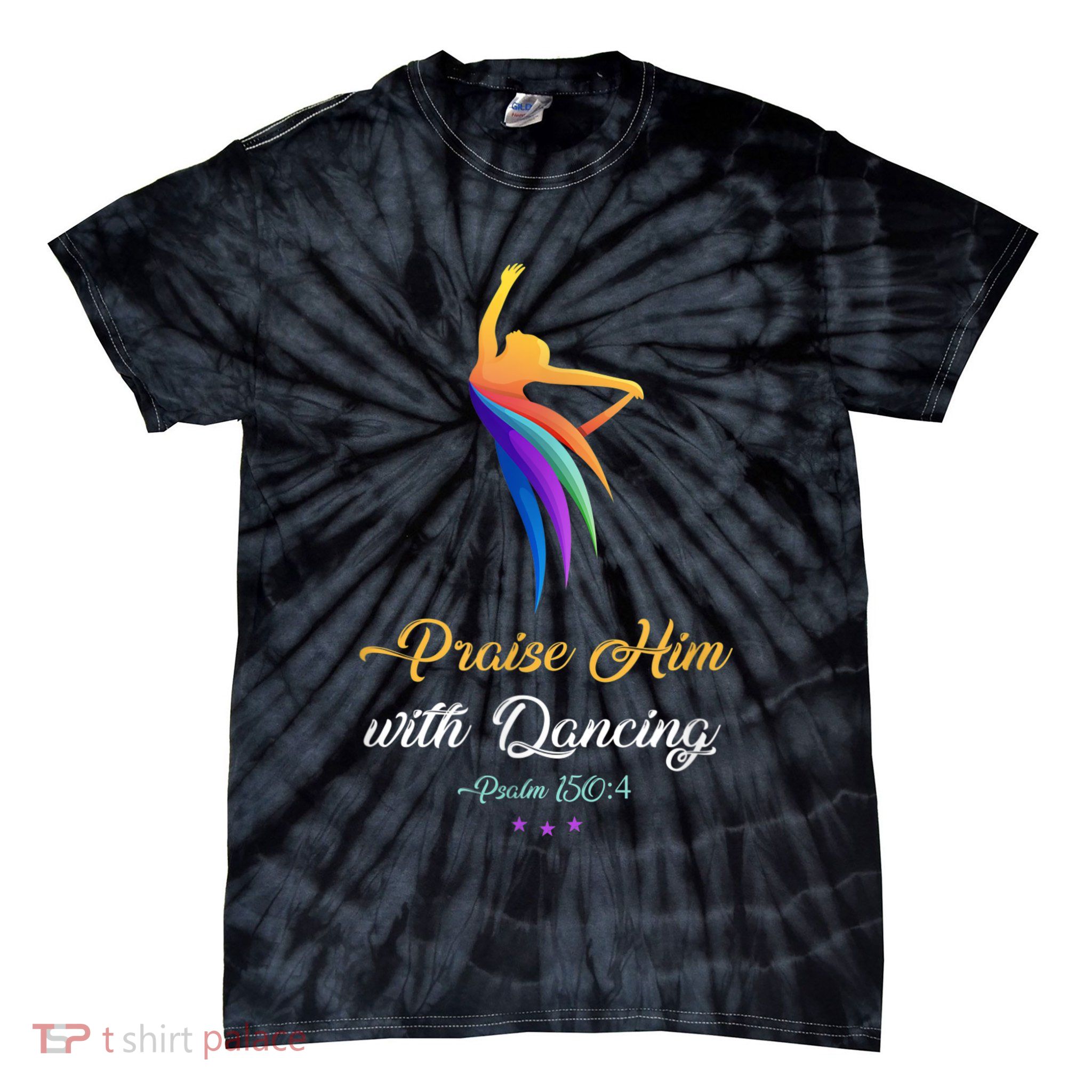 Praise Him With Dancing Christian Worship Dancer Girl Tie-Dye T-Shirt