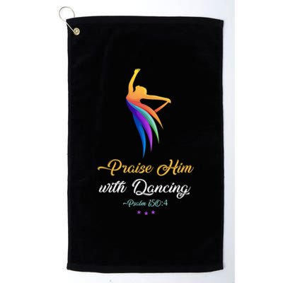 Praise Him With Dancing Christian Worship Dancer Girl Platinum Collection Golf Towel