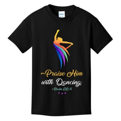 Praise Him With Dancing Christian Worship Dancer Girl Kids T-Shirt