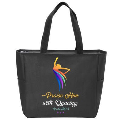 Praise Him With Dancing Christian Worship Dancer Girl Zip Tote Bag