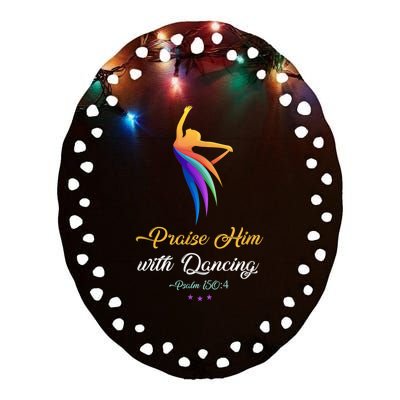 Praise Him With Dancing Christian Worship Dancer Girl Ceramic Oval Ornament