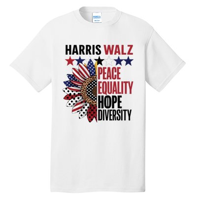 Patriotic Harris Walz Peace Love Equality Hope Diversity Tall T-Shirt