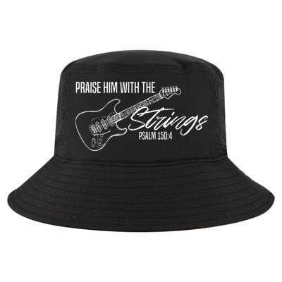 Praise Him With The Strings Christian Guitar God Worship Cool Comfort Performance Bucket Hat