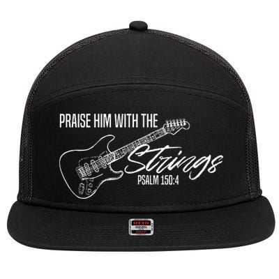 Praise Him With The Strings Christian Guitar God Worship 7 Panel Mesh Trucker Snapback Hat