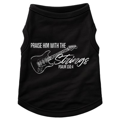 Praise Him With The Strings Christian Guitar God Worship Doggie Tank