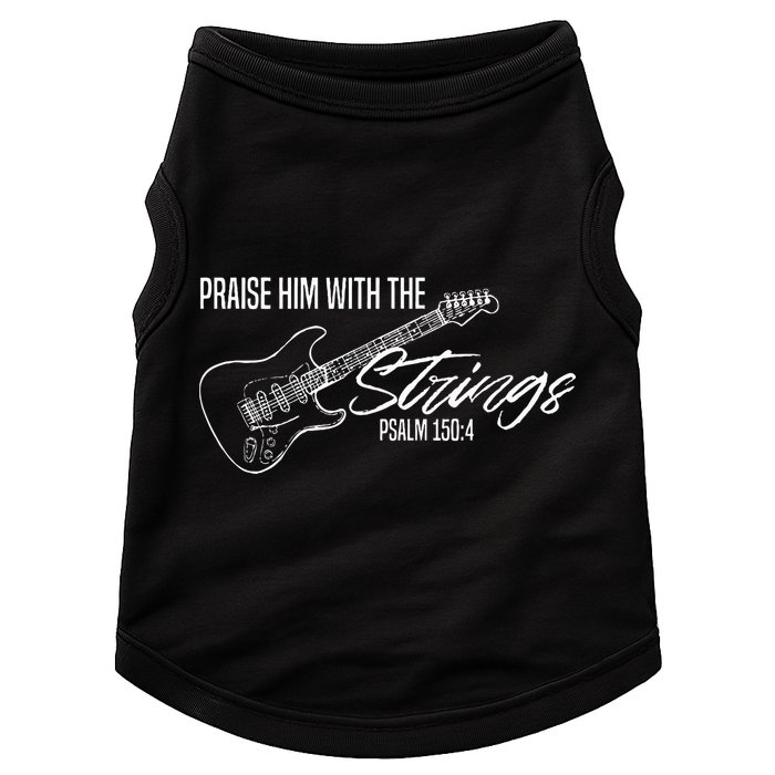 Praise Him With The Strings Christian Guitar God Worship Doggie Tank