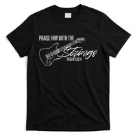 Praise Him With The Strings Christian Guitar God Worship T-Shirt