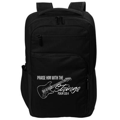 Praise Him With The Strings Christian Guitar God Worship Impact Tech Backpack