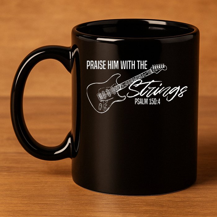 Praise Him With The Strings Christian Guitar God Worship 11oz C Handle Ceramic Mug