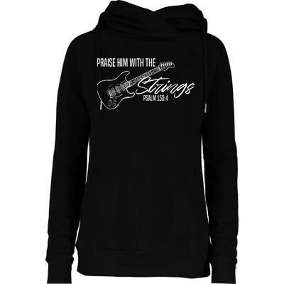 Praise Him With The Strings Christian Guitar God Worship Womens Funnel Neck Pullover Hood