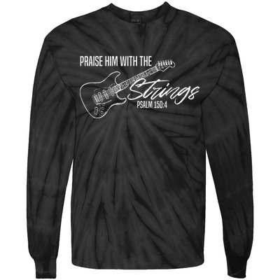Praise Him With The Strings Christian Guitar God Worship Tie-Dye Long Sleeve Shirt