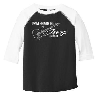 Praise Him With The Strings Christian Guitar God Worship Toddler Fine Jersey T-Shirt