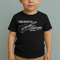Praise Him With The Strings Christian Guitar God Worship Toddler T-Shirt