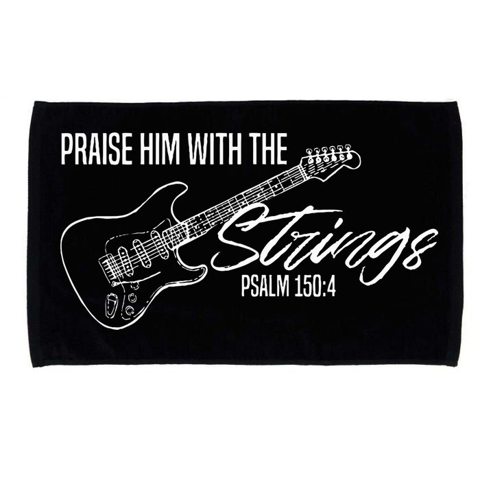 Praise Him With The Strings Christian Guitar God Worship Microfiber Hand Towel