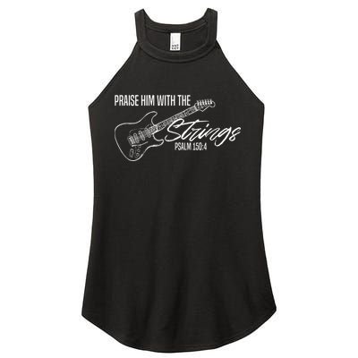 Praise Him With The Strings Christian Guitar God Worship Women's Perfect Tri Rocker Tank