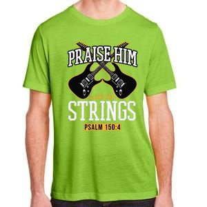 Praise Him With The Strings Guitar Christian Gift Adult ChromaSoft Performance T-Shirt