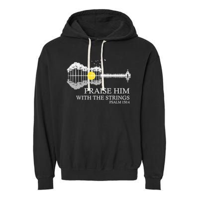 Praise Him With The Strings Christian Guitar Player Garment-Dyed Fleece Hoodie