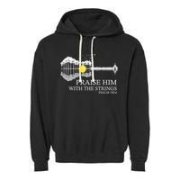 Praise Him With The Strings Christian Guitar Player Garment-Dyed Fleece Hoodie