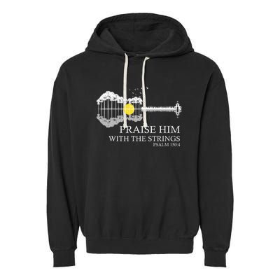 Praise Him With The Strings Christian Guitar Player Garment-Dyed Fleece Hoodie