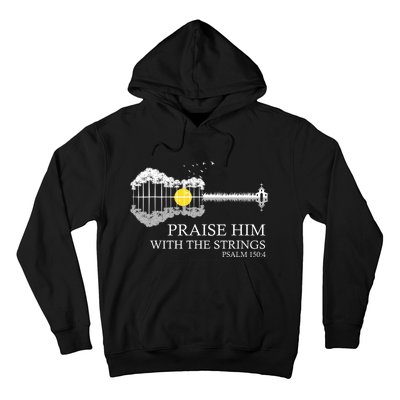 Praise Him With The Strings Christian Guitar Player Hoodie