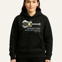 Praise Him With The Strings Christian Guitar Player Hoodie