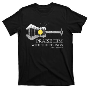 Praise Him With The Strings Christian Guitar Player T-Shirt