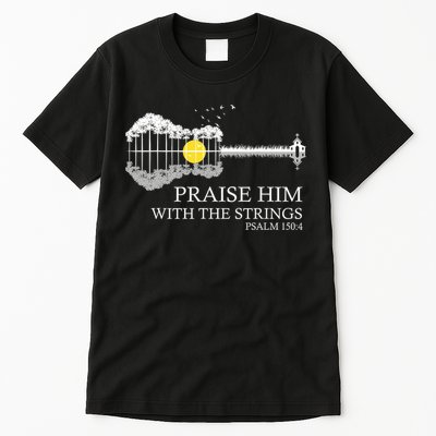 Praise Him With The Strings Christian Guitar Player Tall T-Shirt