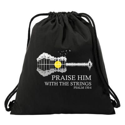 Praise Him With The Strings Christian Guitar Player Drawstring Bag