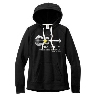 Praise Him With The Strings Christian Guitar Player Women's Fleece Hoodie
