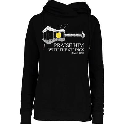 Praise Him With The Strings Christian Guitar Player Womens Funnel Neck Pullover Hood