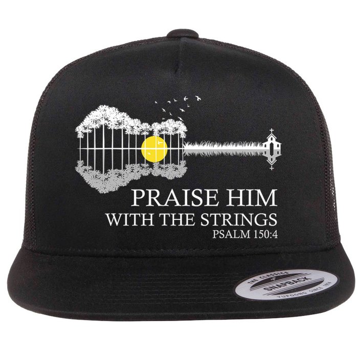 Praise Him With The Strings Christian Guitar Player Flat Bill Trucker Hat