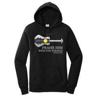 Praise Him With The Strings Christian Guitar Player Women's Pullover Hoodie