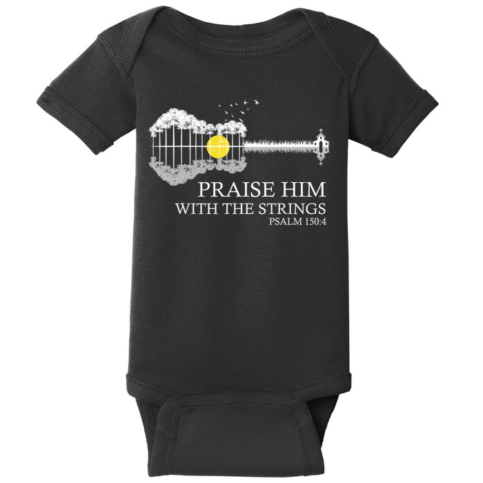 Praise Him With The Strings Christian Guitar Player Baby Bodysuit