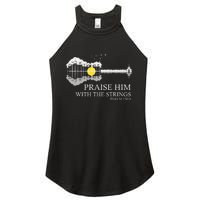 Praise Him With The Strings Christian Guitar Player Women's Perfect Tri Rocker Tank