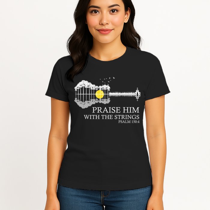 Praise Him With The Strings Christian Guitar Player Womens T-Shirt