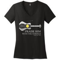 Praise Him With The Strings Christian Guitar Player Women's V-Neck T-Shirt