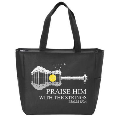 Praise Him With The Strings Christian Guitar Player Zip Tote Bag
