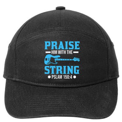 Praise Him with the Strings Christian for Guitar Player 7-Panel Snapback Hat