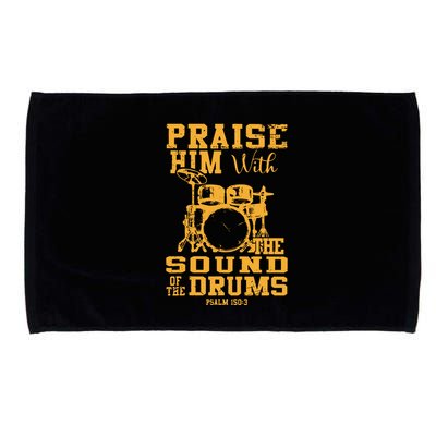 Praise Him With The Sound Of The Drums Psalm 150;3 Christian Microfiber Hand Towel