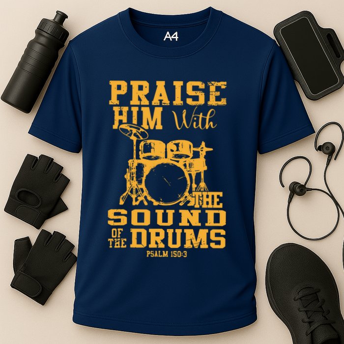 Praise Him With The Sound Of The Drums Psalm 150;3 Christian Cooling Performance Crew T-Shirt
