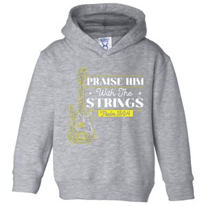 Praise Him With The Strings Bass Guitar Christian Guitarist Toddler Hoodie