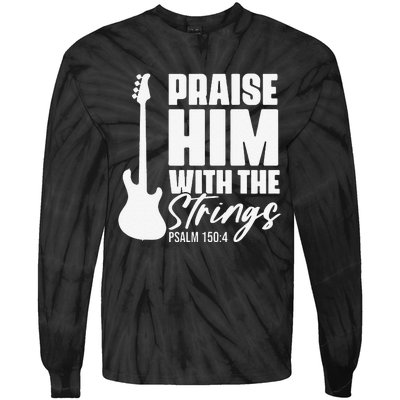 Praise Him with the Strings Christian for Guitar Player Tie-Dye Long Sleeve Shirt