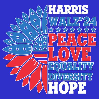 Patriotic Harris Walz Peace Love Equality Diversity Hope 2024 Usa Sunflower T-Shirt