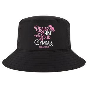 Praise Him With Loud Cymbals Psalm 150 5 Bible Quote Cool Comfort Performance Bucket Hat