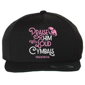 Praise Him With Loud Cymbals Psalm 150 5 Bible Quote Wool Snapback Cap