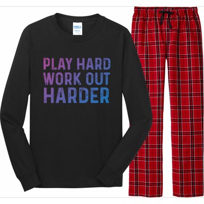 Play Hard Work Out Harder Standard Meaningful Gift Funny Gift Long Sleeve Pajama Set