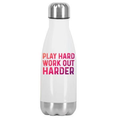 Play Hard Work Out Harder Standard Meaningful Gift Funny Gift Stainless Steel Insulated Water Bottle