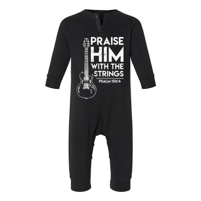 Praise Him With The Strings Guitar Christian Guitarist Guitar Player Infant Fleece One Piece